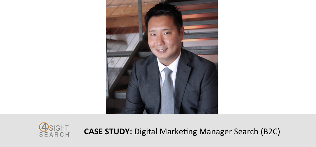 RECRUITING CASE STUDY: Digital Marketing Manager (B2C)