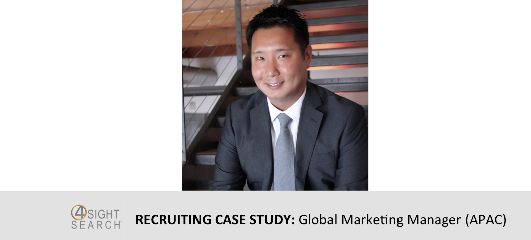 RECRUITING CASE STUDY: Global Marketing Manager (B2B / Asia Pacific Focus)